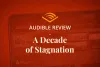 Audible Review 2026: A Decade of Stagnation